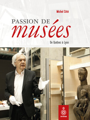 cover image of Passion de musées